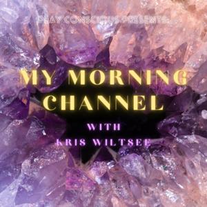 My Morning Channel with Kristina Wiltsee