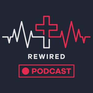 Rewired Podcast