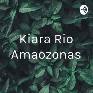 Kiara Rio Amaozonas