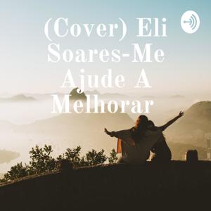 (Cover) Eli Soares-Me Ajude A Melhorar