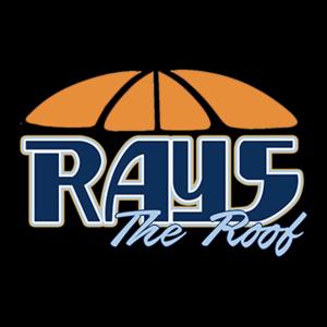 Rays The Roof: A Tampa Bay Rays Podcast