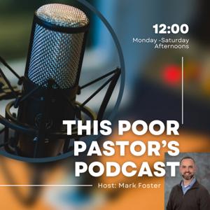 This Poor Pastor's Podcast