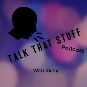 TalkThatStuff Podcast