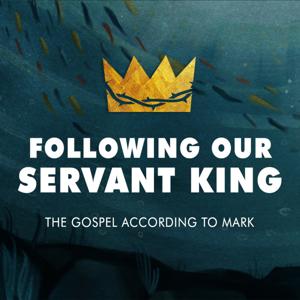 Following Our Servant King