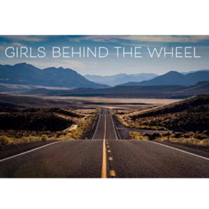 Girls Behind The Wheel