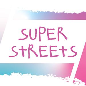 Super Streets