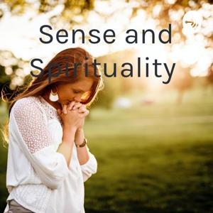 Sense and Spirituality