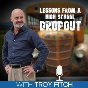 Lessons From A High School Dropout