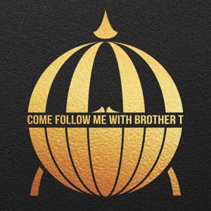 Come Follow Me with Brother T, Book of Mormon