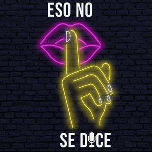 Eso No Se Dice