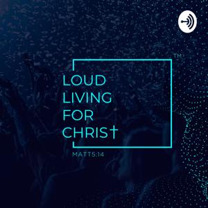 LoudLiving4Christ