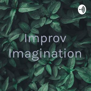 Improv Imagination