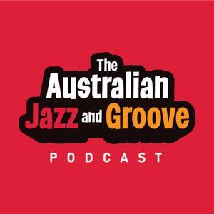 Australian Jazz and Groove Podcast by David Galea