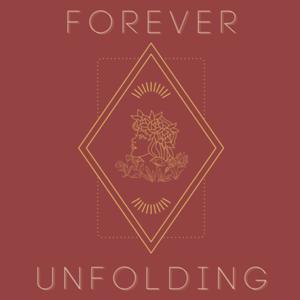 Forever Unfolding