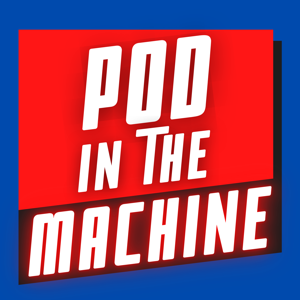 Pod in the Machine