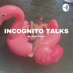 Incognito Talks