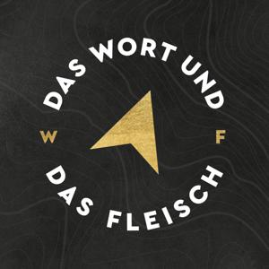 Das Wort und das Fleisch by Worthaus