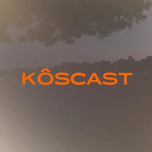 KÔSCAST