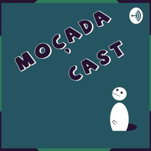 MoçadaCast