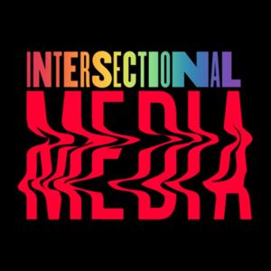 Intersectional Media