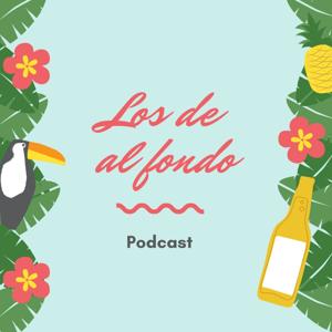 Los de al fondo Podcast