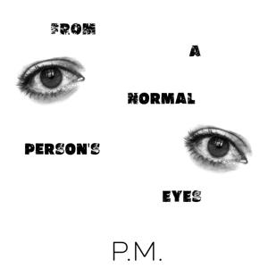 From A Normal Person's Eyes