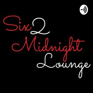 Six 2 Midnight Lounge