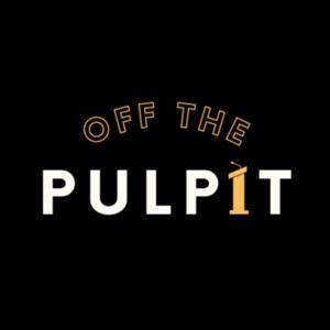 Off the Pulpit by Off the Pulpit