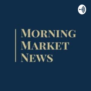 Morning Market News