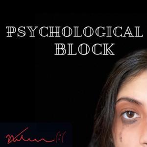 Psychological Block