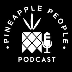 PINEAPPLE PEOPLE PODCAST