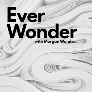 Ever Wonder