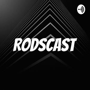 RodsCast