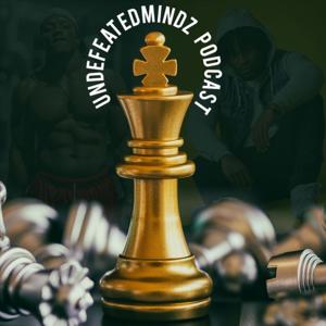 UndefeatedMindz Podcast