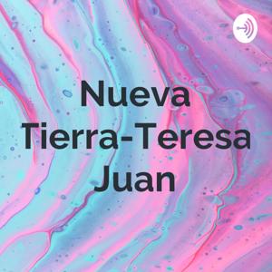 Nueva Tierra-Teresa Juan