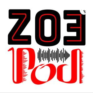 Zoe Podcast