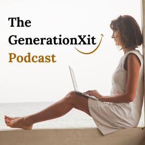 The GenerationXit Podcast