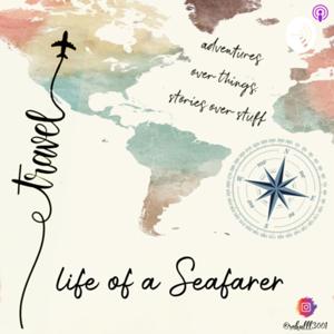 Life of a Seafarer