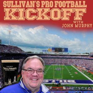 Sullivan's Pro Football Kickoff with John Murphy