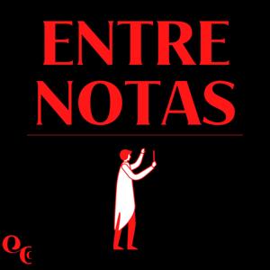 ENTRE NOTAS