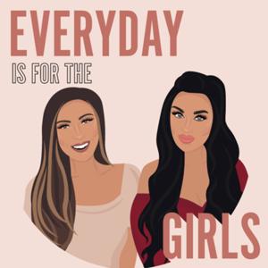 Everyday is for the Girls