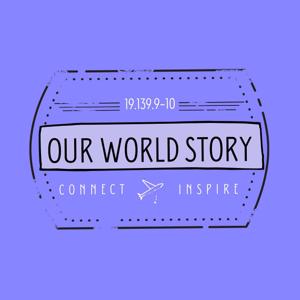 Our World Story