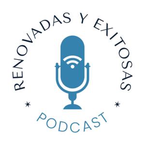 RENOVADAS Y EXITOSAS PODCAST