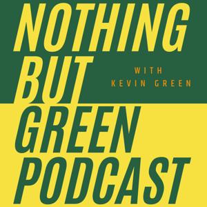 Nothing But Green Podcast