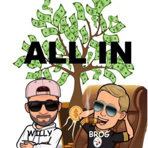 All In with Willy & Brog