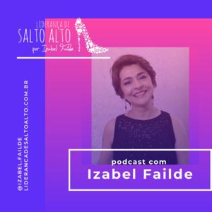 IZABEL FAILDE – LIDERANÇA DE SALTO ALTO