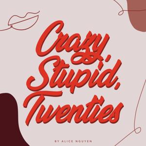Crazy, Stupid, Twenties