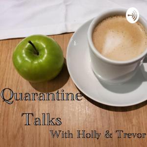 Quarantine Talks