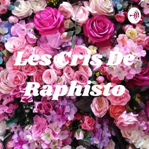 Les Cris De Raphisto