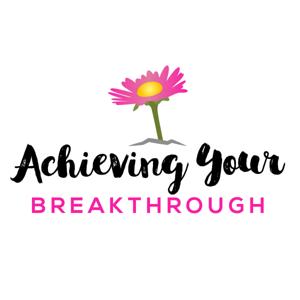 Achieving Your Breakthrough